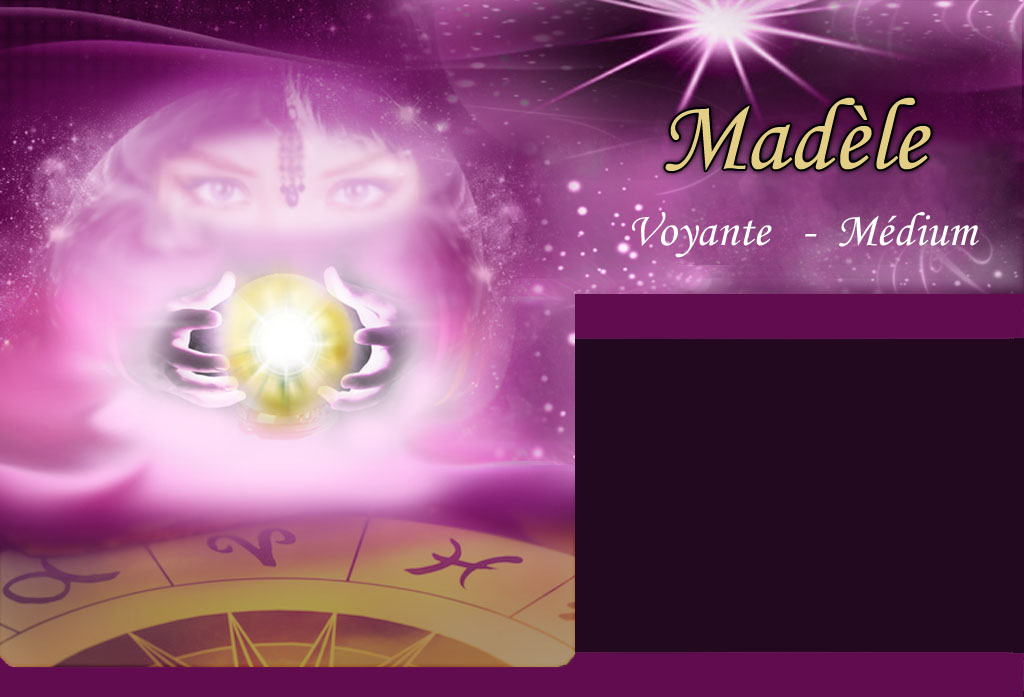 Accueil - Madèle Voyante médium